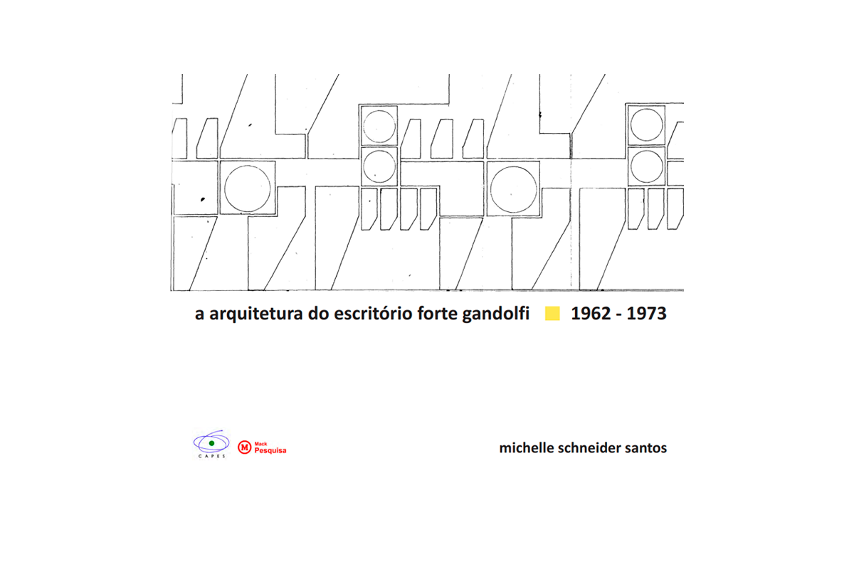 A ARQUITETURA DO ESCRITÓRIO FORTE GANDOLFI 1962 - 1973