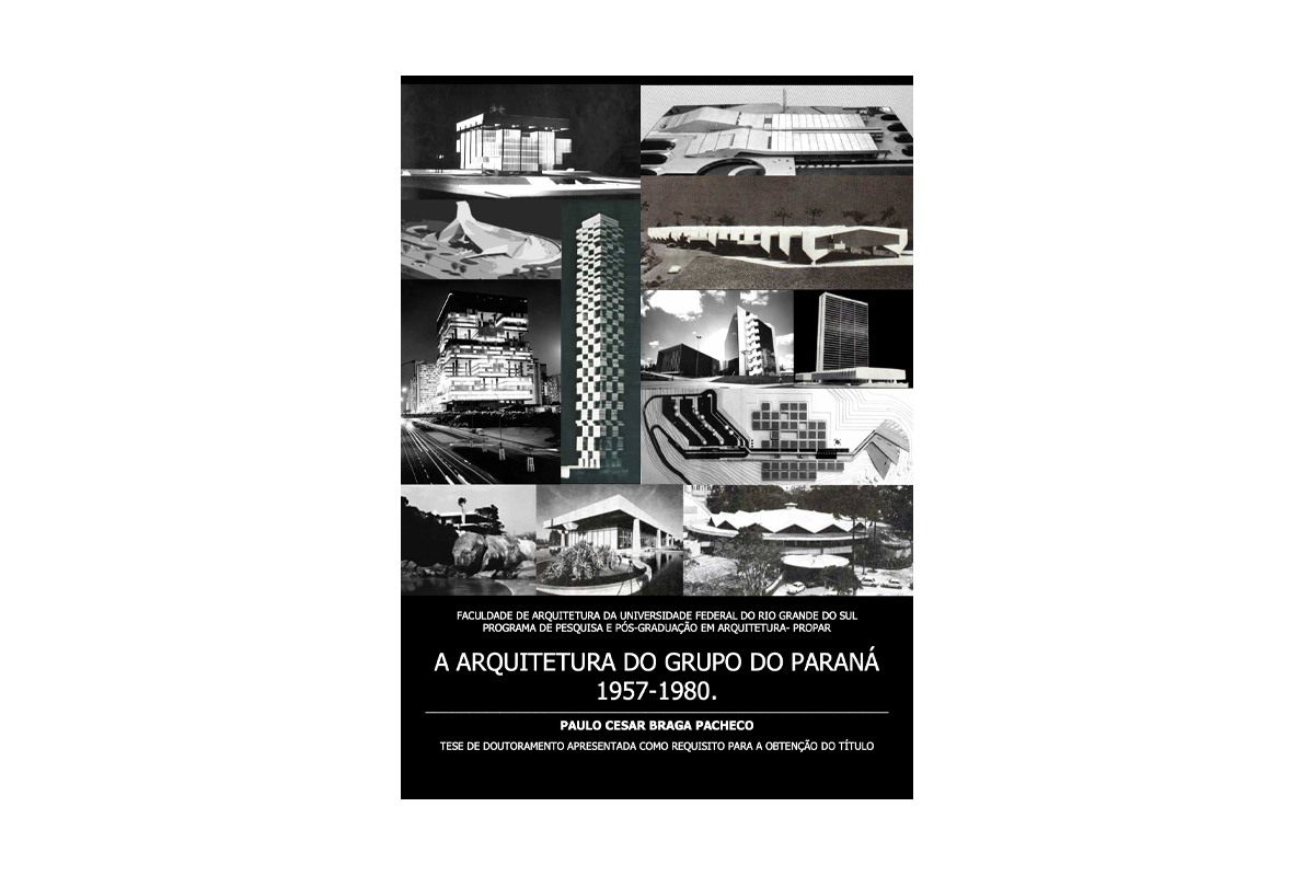 A ARQUITETURA DO GRUPO DO PARANÁ 1957-1980