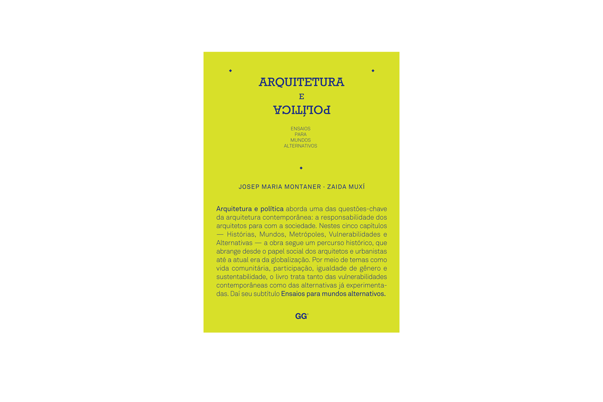 Arquitetura e Política - Ensaios Para Mundos Alternativos